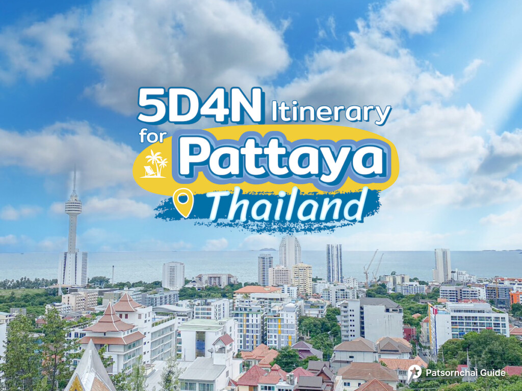Pattaya Trip Itinerary